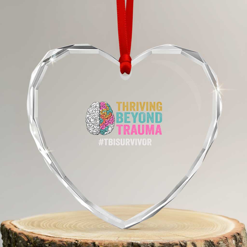 Traumatic Brain Injury Awareness Heart Crystal Glass Ornament Thriving Beyond Trauma TBI Survivor TS02 Transparent Glass 3'' Heart Print Your Wear
