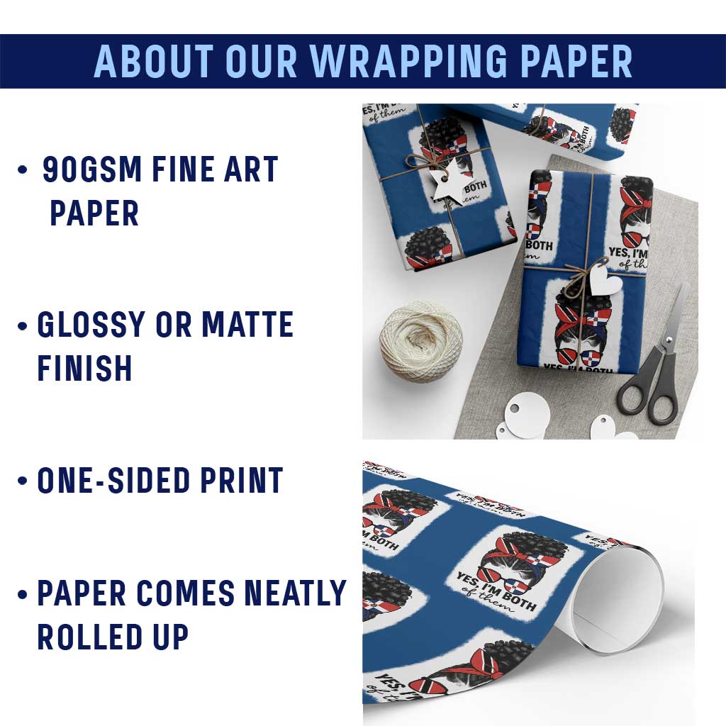Trini Dominican Girl Wrapping Paper Roll Yes Im Both Trinidad And Tobago Dominican Pride TS10 Print Your Wear