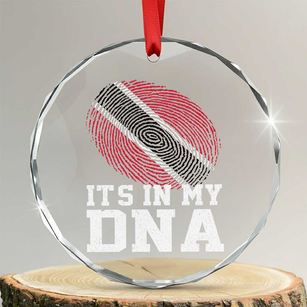 Trinidad and Tobago In My DNA Crystal Glass Ornament Trini Trinidadian Proud TS10 Transparent Glass 3'' Circle Print Your Wear