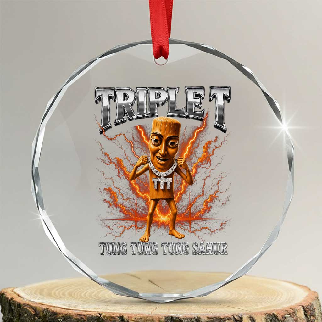 Triple T Tung Tung Tung Sahur Brainrot Meme Crystal Glass Ornament TS10 Transparent Glass 3'' Circle Print Your Wear