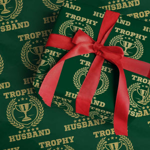 Trophy Husband Wrapping Paper Roll Funny Hubby Groom Humor Marriage Anniversary