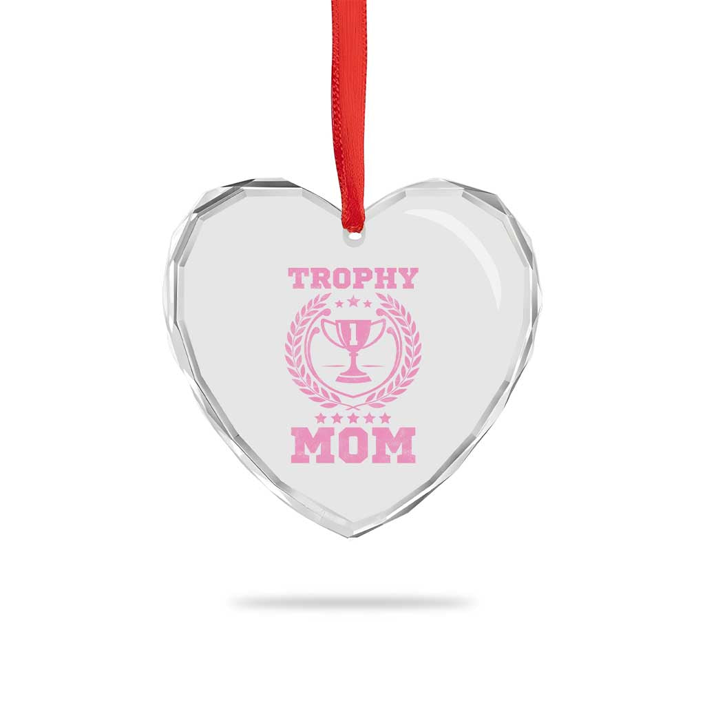 Trophy Mom Heart Crystal Glass Ornament Number One Mama Funny Mother's Day TS11 Print Your Wear