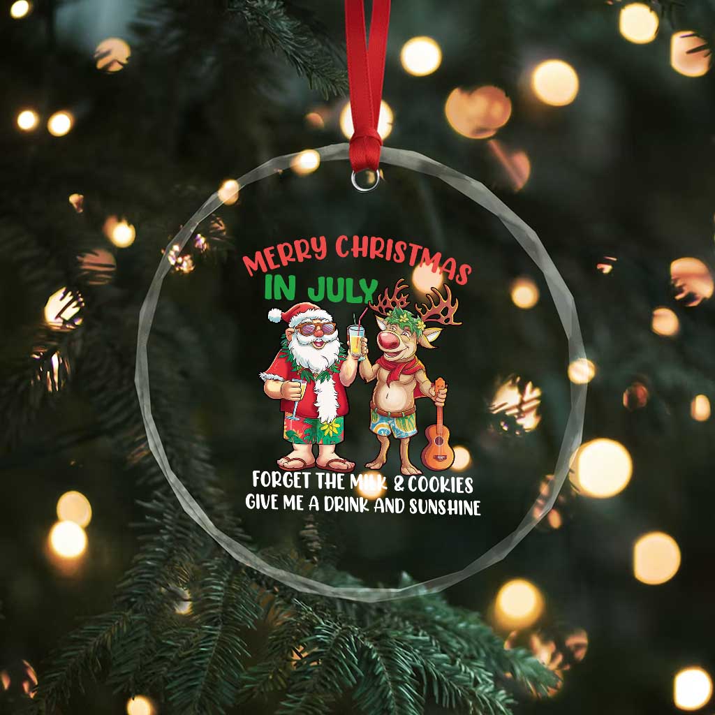 Tropical Xmas Crystal Glass Ornament Give Me A Drink And Sunshine TS09 Print Your Wear