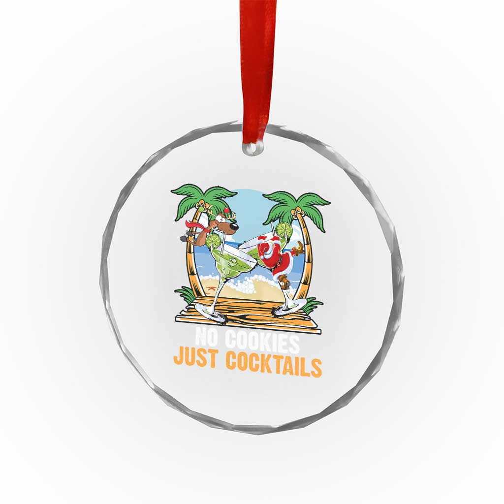 Tropical Xmas Crystal Glass Ornament No Cookies Just Cocktails Drunk Santa Reindeer TS09 Print Your Wear