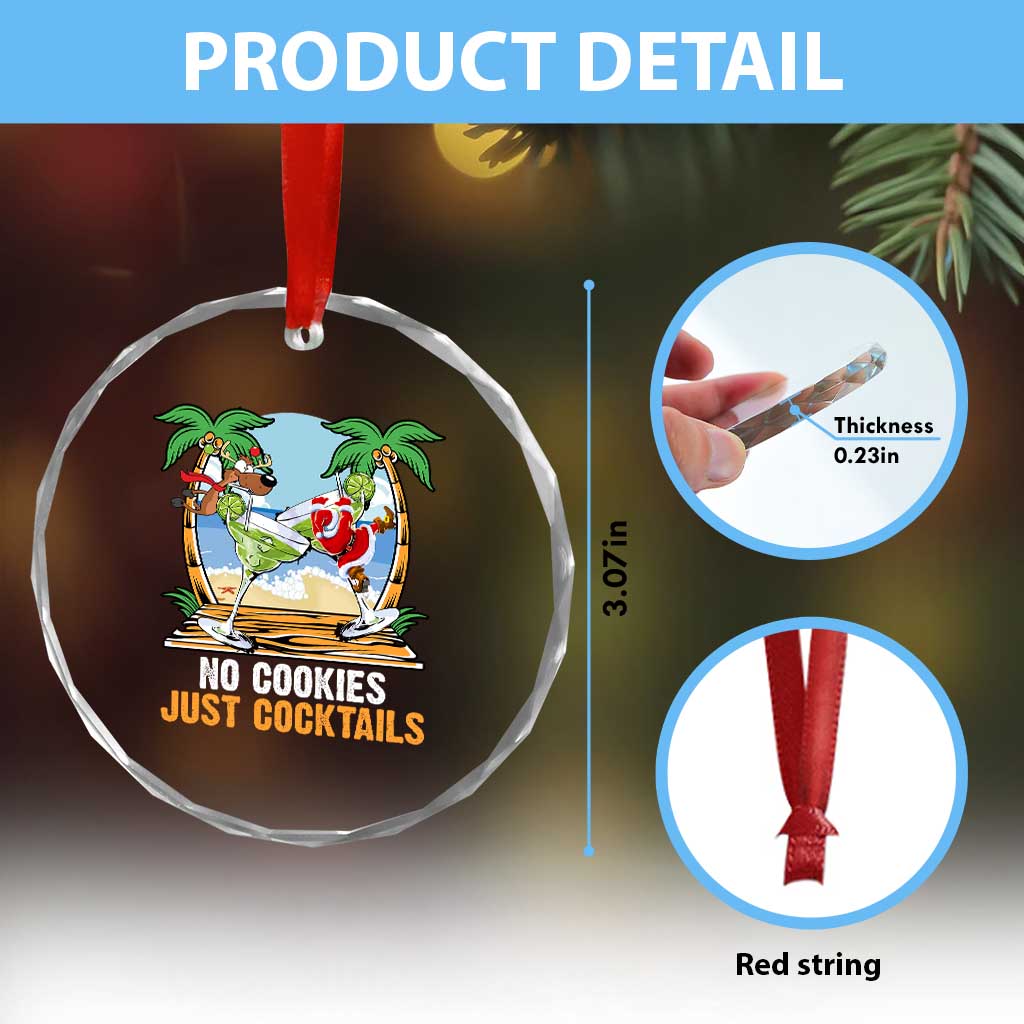 Tropical Xmas Crystal Glass Ornament No Cookies Just Cocktails Drunk Santa Reindeer TS09 Print Your Wear