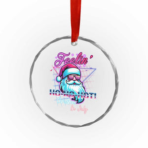 Tropical Xmas Crystal Glass Ornament Retro Santa Feelin' Ho Ho Hot TS09 Print Your Wear