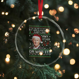 True Crime Christmas Keith Crystal Glass Ornament Funny It Was A Holiday Just Like Any Other Or Was It Bloody Hand TS11 Print Your Wear