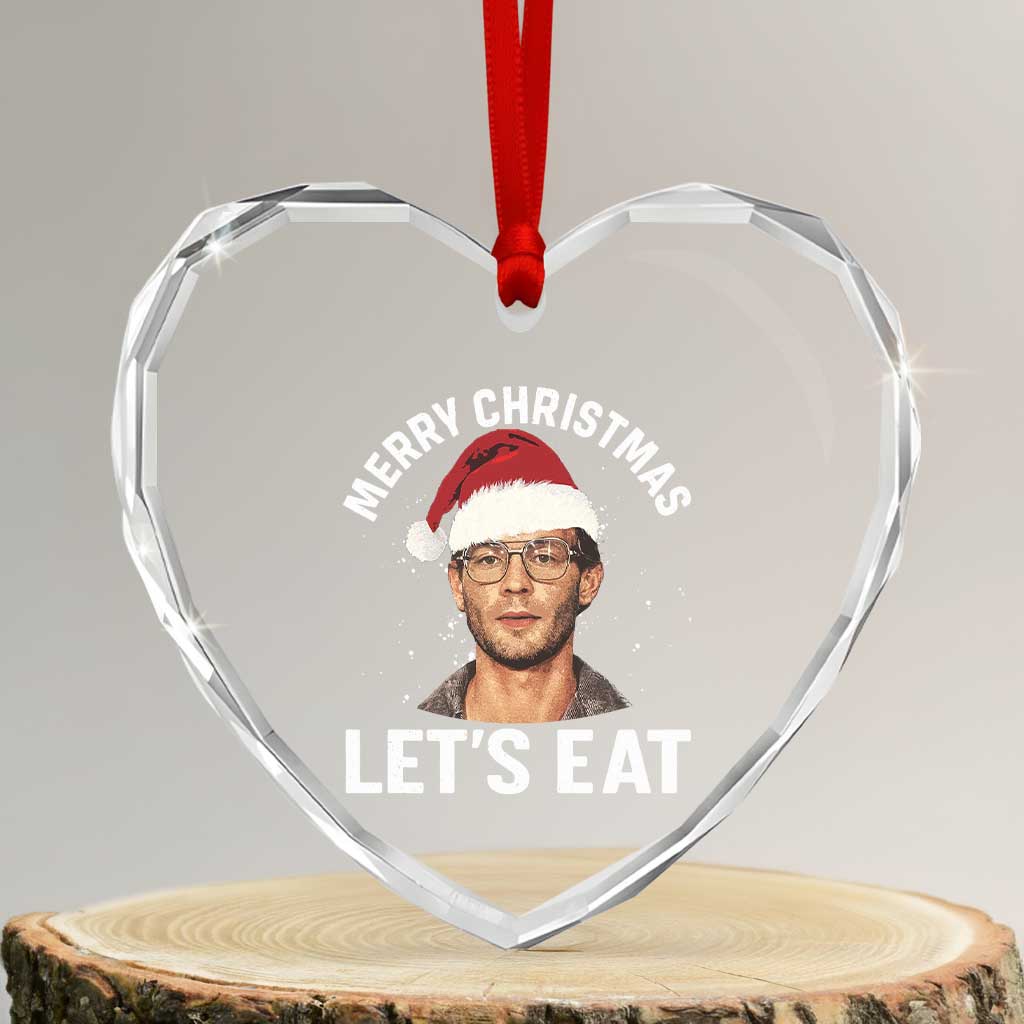 True Crime Ugly Christmas Heart Crystal Glass Ornament Funny Jeffrey Dahmer Merry Xmas Lets Eat TS10 Transparent Glass 3'' Heart Print Your Wear