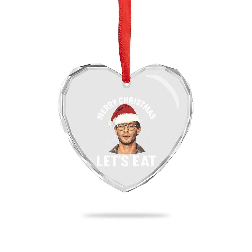 True Crime Ugly Christmas Heart Crystal Glass Ornament Funny Jeffrey Dahmer Merry Xmas Lets Eat TS10 Print Your Wear