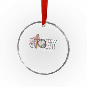 True Story He Is Risen Crystal Glass Ornament Christian Easter Day Religious Bible Verse TS11 Print Your Wear