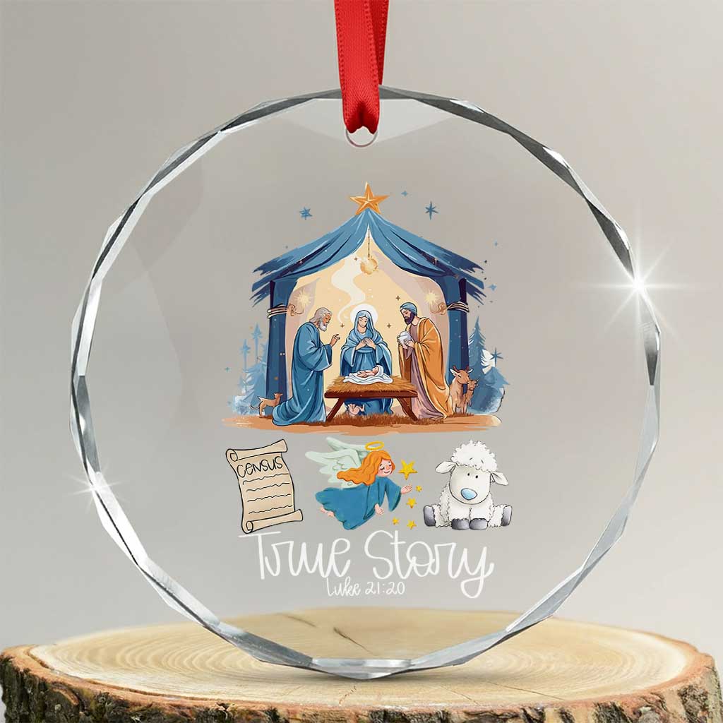 True Story Nativity Xmas Baby God Jesus Christian Crystal Glass Ornament TS09 Transparent Glass 3'' Circle Print Your Wear