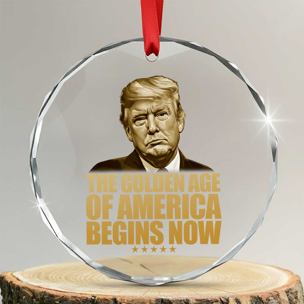 Trump 2025 Crystal Glass Ornament Golden Age Of America Begins Now Inauguration Speech TS02 Transparent Glass 3'' Circle Print Your Wear