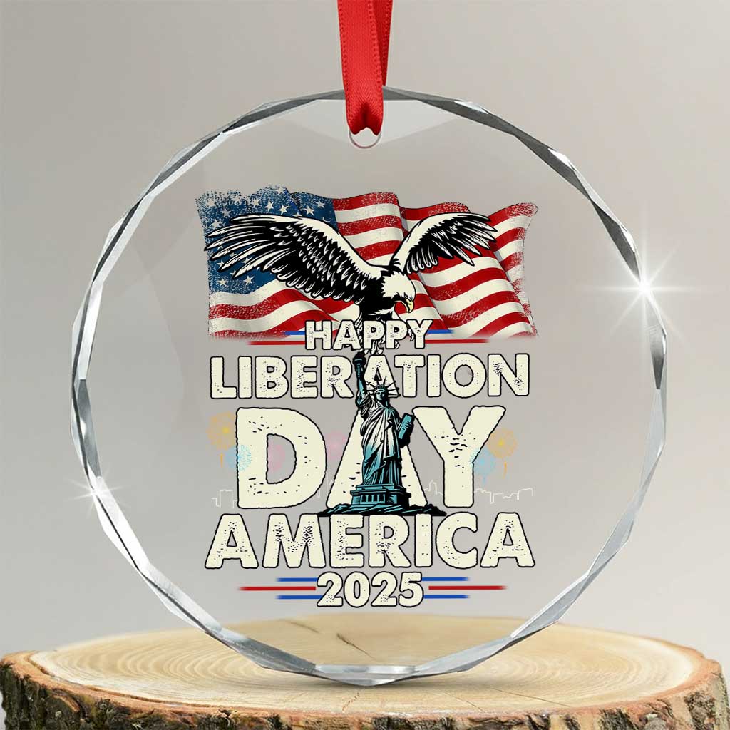 Trump 2025 Crystal Glass Ornament Happy Liberation Day 2025 Trump January 20Th 2025 TS02 Transparent Glass 3'' Circle Print Your Wear