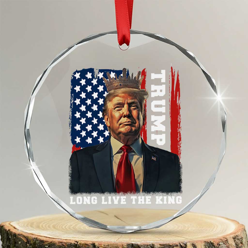 Trump 2025 Crystal Glass Ornament President Long Live the King American Flag - Print Your Wear