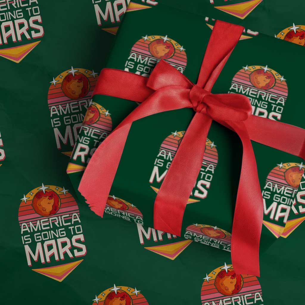 Trump 2025 Wrapping Paper Roll America Is Going To Mars Funny USA Patriotic Party TS02 Green Print Your Wear