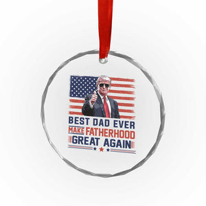 Trump Best Dad Ever Crystal Glass Ornament Funny Father's Day Make Fatherhood Great Again USA Flag TS02 Print Your Wear