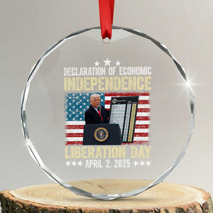 Trump Tariffs Chart Crystal Glass Ornament Declaration of Economic Independence Liberation Day 2025 TS02 Transparent Glass 3'' Circle Print Your Wear