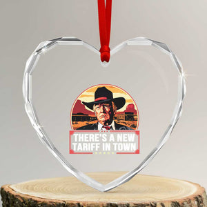 Trump Tariffs Cowboy Heart Crystal Glass Ornament Theres A New Tariff In Town Western TS02 Transparent Glass 3'' Heart Print Your Wear