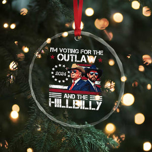 Trump Vance '24 Crystal Glass Ornament Trump I'm Voting For The Outlaw And Hillbilly TS10 Print Your Wear