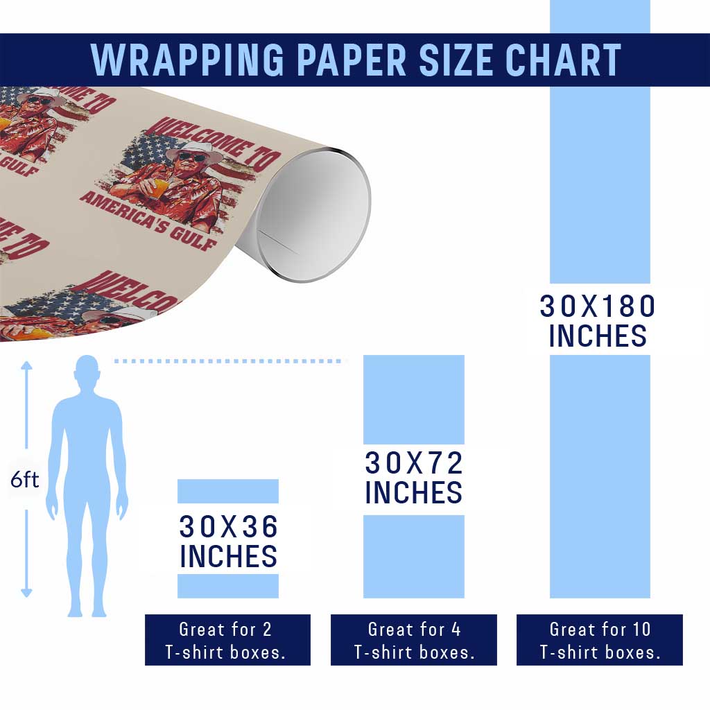 Trump Welcome To America's Gulf Wrapping Paper Roll US Flag TS02 Print Your Wear