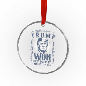 Trump Won Crystal Glass Ornament Get Over It 45 47th President Whiskey Gifts TS10 Print Your Wear