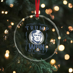 Trump Won Crystal Glass Ornament Get Over It 45 47th President Whiskey Gifts TS10 Print Your Wear