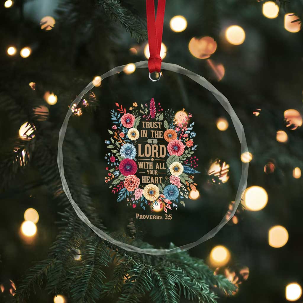 Trust in the Lord Proverbs 3:5 Floral Christian Crystal Glass Ornament Inspirational Bible Verse TS02 Print Your Wear