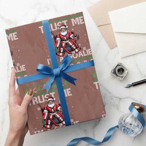 Trust Me Im A Goalie Wrapping Paper Roll Santa Hockey Goalie Ugly Sweater Gift TS12 Mocha Print Your Wear