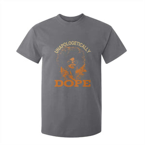 Black Women Unapologetically Dope T Shirt For Kid Juneteenth Black History Pride TS01 Charcoal Print Your Wear