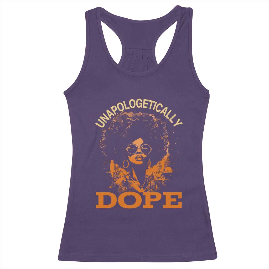 Black Women Unapologetically Dope Racerback Tank Top Juneteenth Black History Pride TS01 Purple Print Your Wear