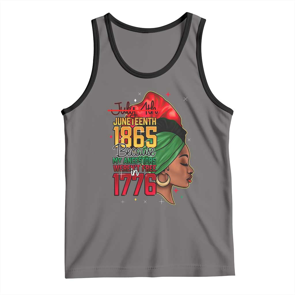 Juneteenth 1865 Tank Top Black Pride Because My Ancestors Weren't Free in 1776 Not 4Th Of July TS01 Deep Heather Black Print Your Wear