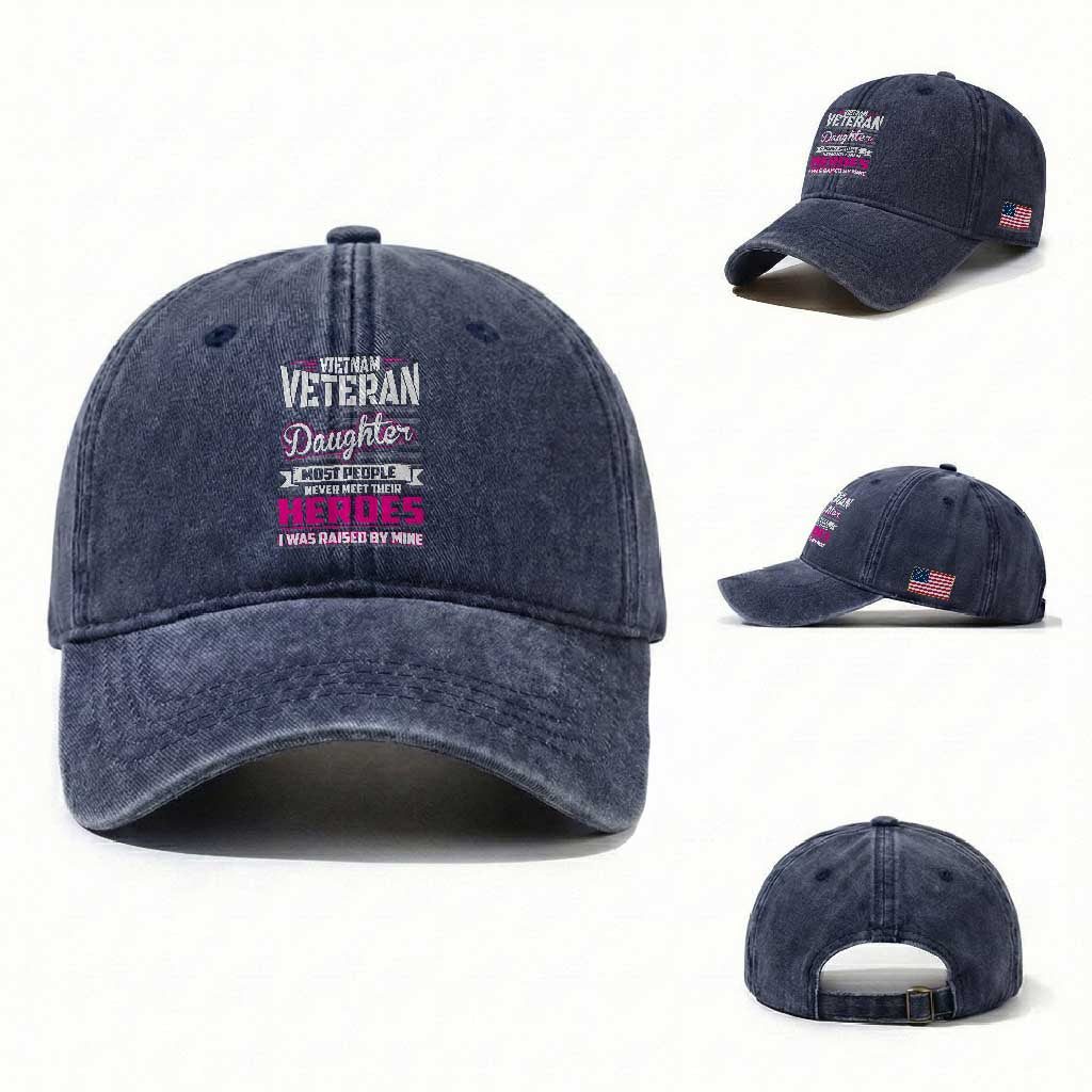 Vietnam Veteran Daughter Washed Cotton Baseball Cap - Raised by My Hero, Proud Veteran Gift TS01 Washed Cap Universal Fit Navy Print Your Wear