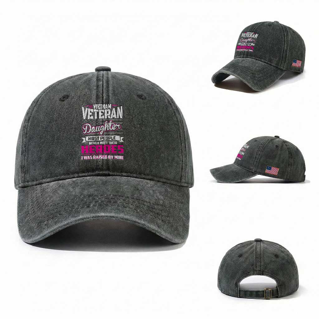 Vietnam Veteran Daughter Washed Cotton Baseball Cap - Raised by My Hero, Proud Veteran Gift TS01 Washed Cap Universal Fit Dark Green Print Your Wear