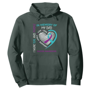 In Memory of My Dad Suicide Awareness Hoodie Teal and Purple Ribbon Remembrance Gift TS01 Dark Forest Green Print Your Wear