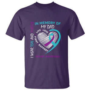 In Memory of My Dad Suicide Awareness T Shirt Teal and Purple Ribbon Remembrance Gift TS01 Purple Print Your Wear
