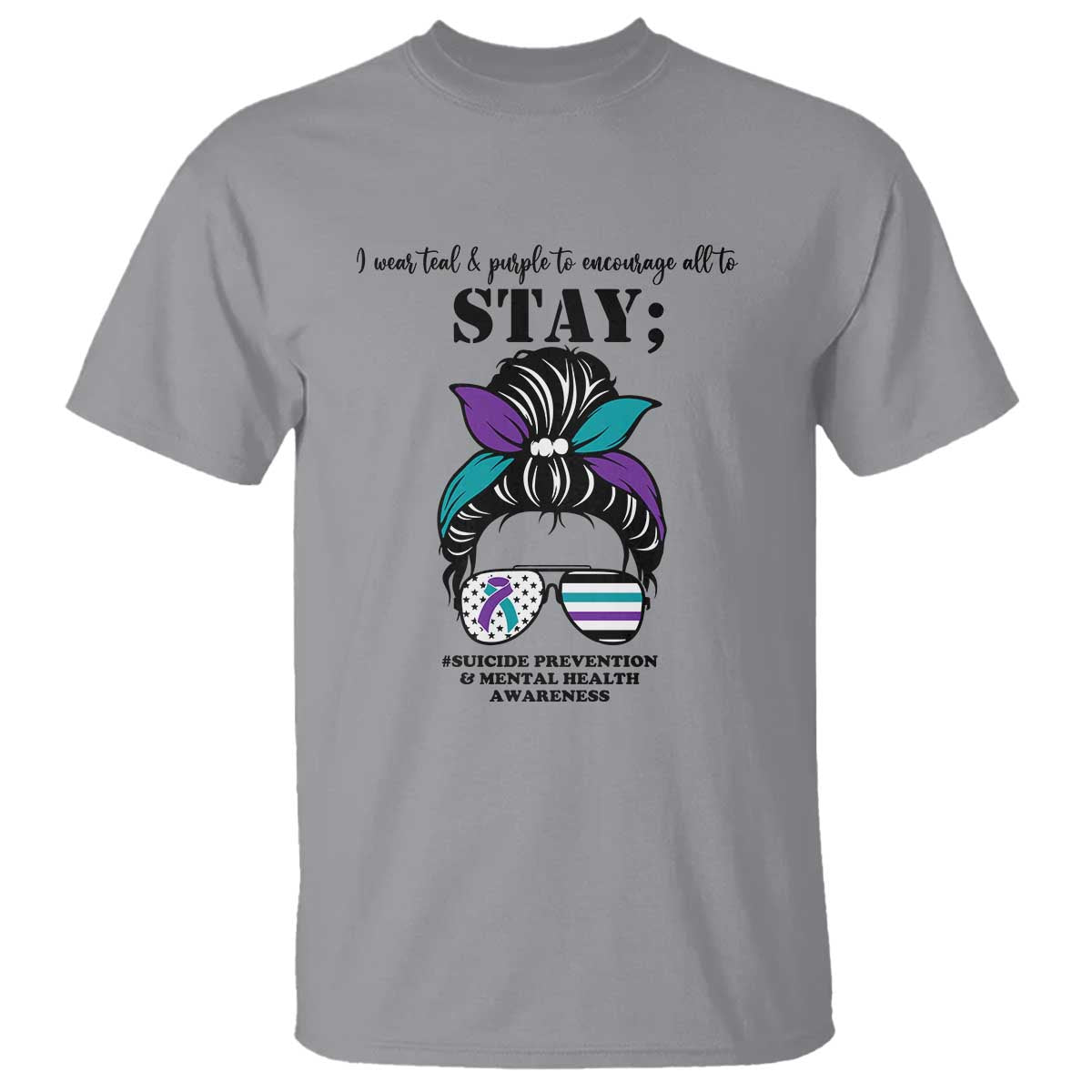 Mental Health Support T Shirt Suicide Prevention Awareness - Messy Bun Design TS01 Sport Gray Print Your Wear