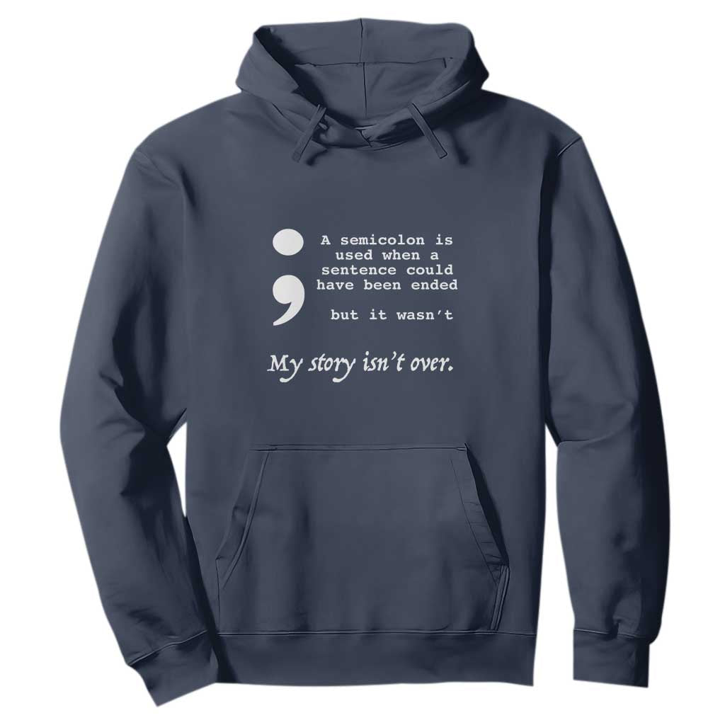 Suicide Prevention Awareness Hoodie Semicolon Symbol for Mental Health Support TS01 Navy Print Your Wear