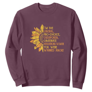 I'm the Liberal Sweatshirt Feminist Gift - Classic Fit for Activists TS01 Maroon Print Your Wear