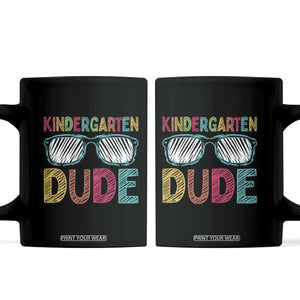 Kindergarten Dude Coffee Mug Funny First Day Back to School Student