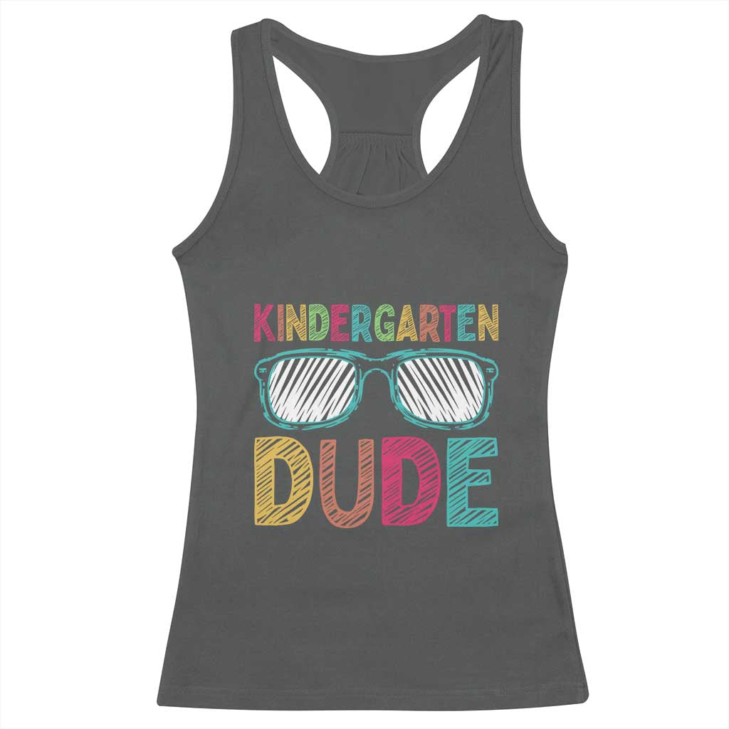 Kindergarten Dude Racerback Tank Top Funny First Day Back to School Student