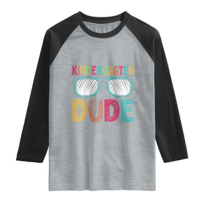 Kindergarten Dude Raglan Shirt Funny First Day Back to School Student