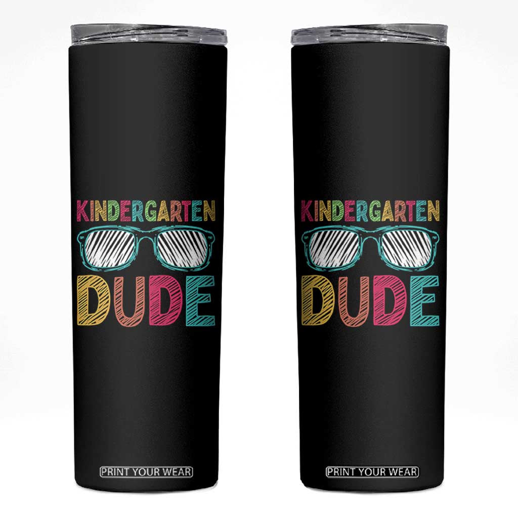 Kindergarten Dude Skinny Tumbler Funny First Day Back to School Student