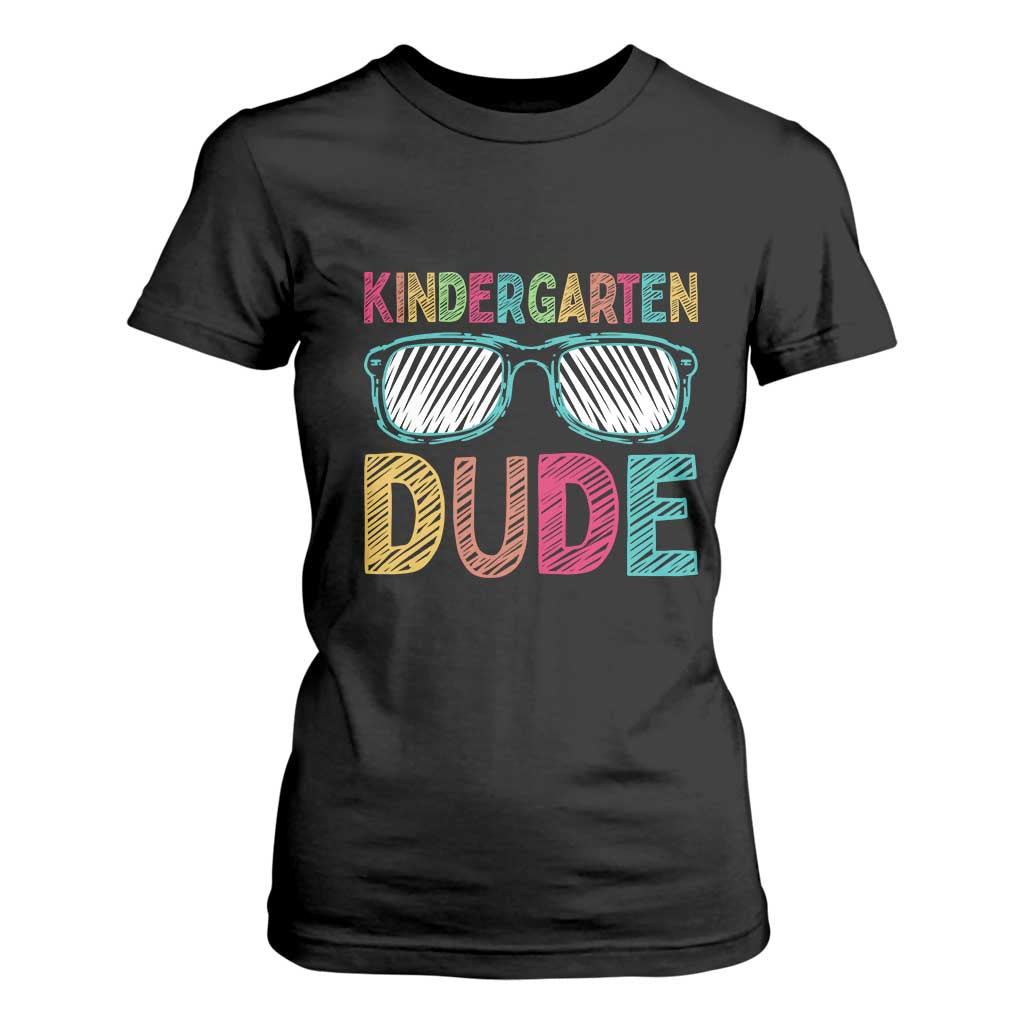 Kindergarten Dude T Shirt For Women Funny First Day Back to School Student