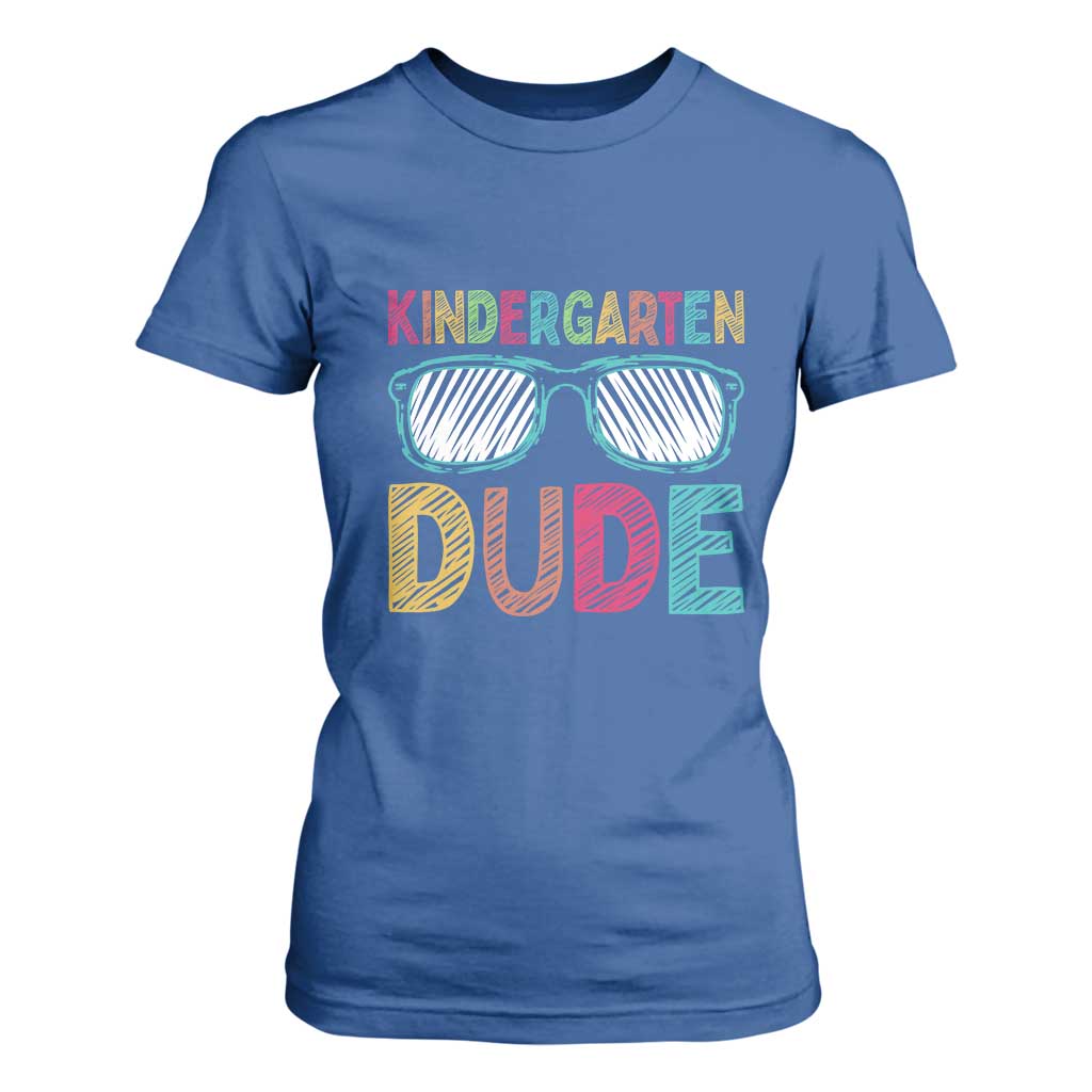Kindergarten Dude T Shirt For Women Funny First Day Back to School Student
