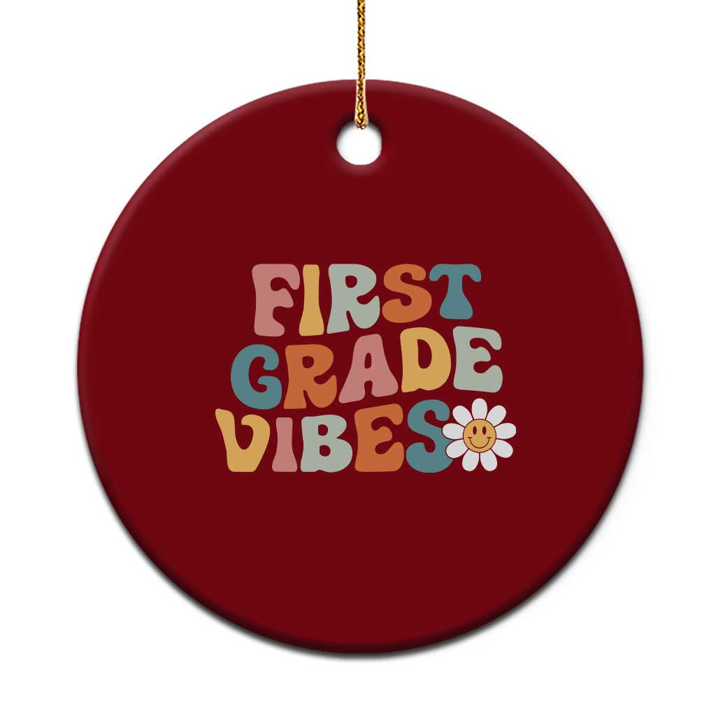 Retro 1st Day of School Ceramic Ornament First Grade Vibes 1st Grade Team
