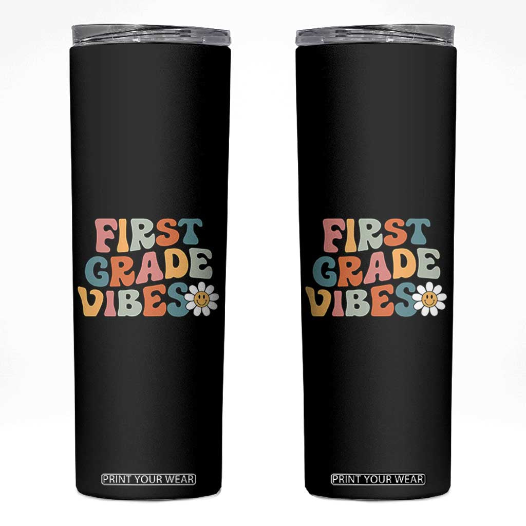 Retro 1st Day of School Skinny Tumbler First Grade Vibes 1st Grade Team