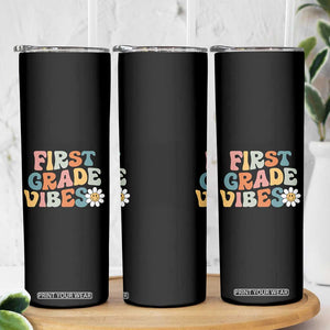 Retro 1st Day of School Skinny Tumbler First Grade Vibes 1st Grade Team