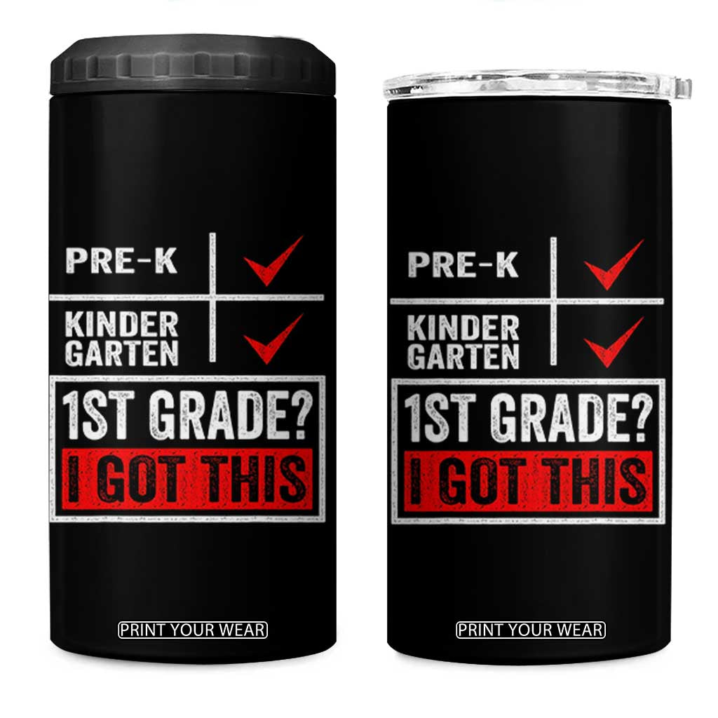 Boys and Girls First Day of First Grade 4 in 1 Can Cooler Tumbler Back to School