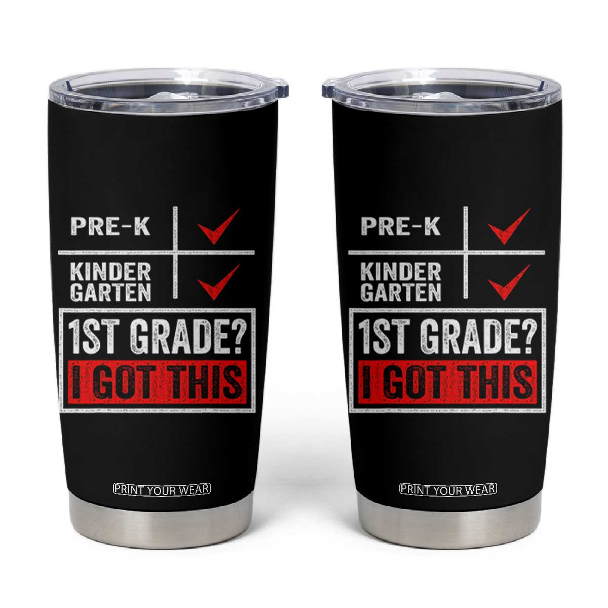 Boys and Girls First Day of First Grade Tumbler Cup Back to School