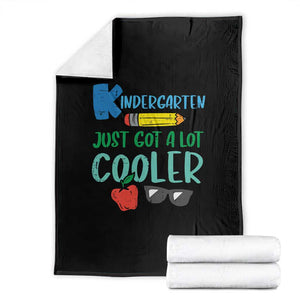 Kindergarten Just Got Cooler Throw Blanket Funny 1st Day Back to School Kids Gift